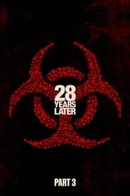 28 Years Later Part 3 poster