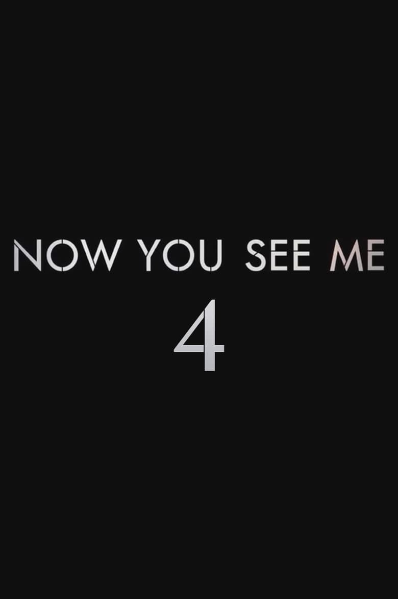 Untitled Now You See Me 4 poster